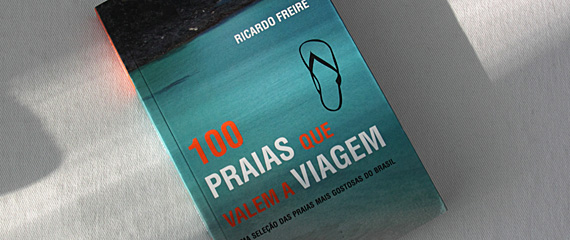 100 praias que valem a viagem 100 praias que valem a viagem