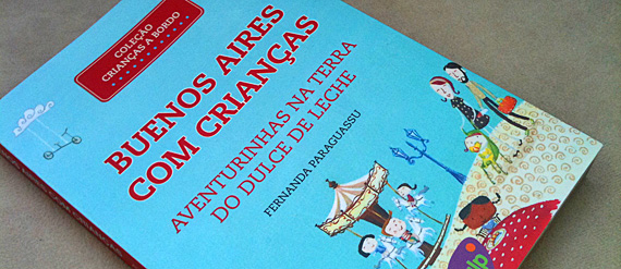 Buenos Aires com crianças, de Fernanda Paraguassu Buenos Aires com crianças, de Fernanda Paraguassu